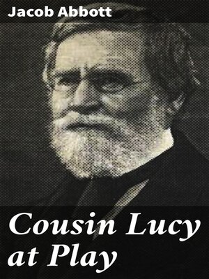 cover image of Cousin Lucy at Play